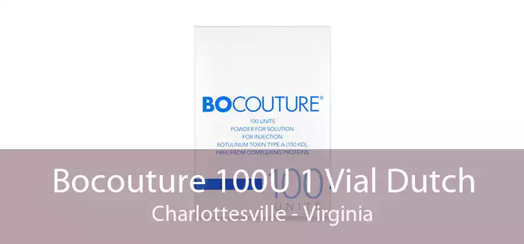 Bocouture 100U 1 Vial Dutch Charlottesville - Virginia