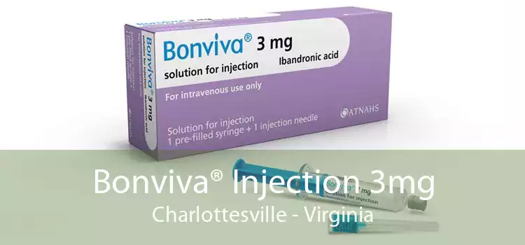 Bonviva® Injection 3mg Charlottesville - Virginia