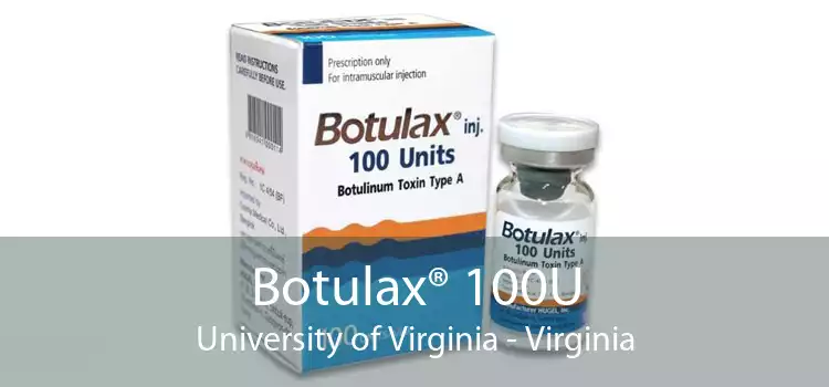 Botulax® 100U University of Virginia - Virginia