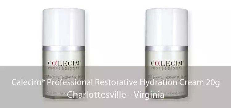 Calecim® Professional Restorative Hydration Cream 20g Charlottesville - Virginia