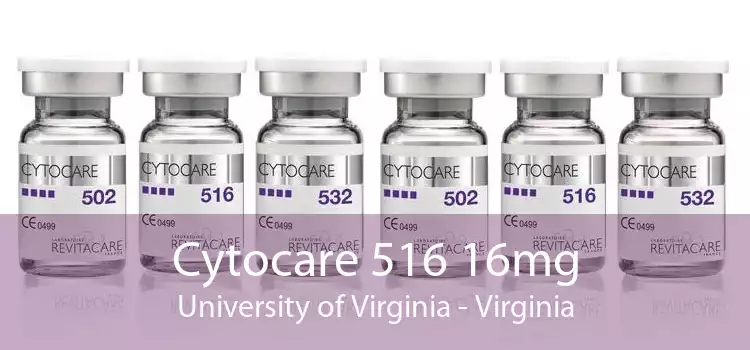 Cytocare 516 16mg University of Virginia - Virginia