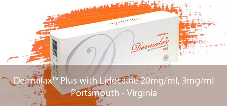 Dermalax™ Plus with Lidocaine 20mg/ml, 3mg/ml Portsmouth - Virginia
