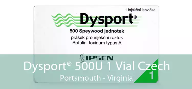 Dysport® 500U 1 Vial Czech Portsmouth - Virginia