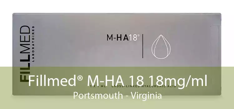 Fillmed® M-HA 18 18mg/ml Portsmouth - Virginia