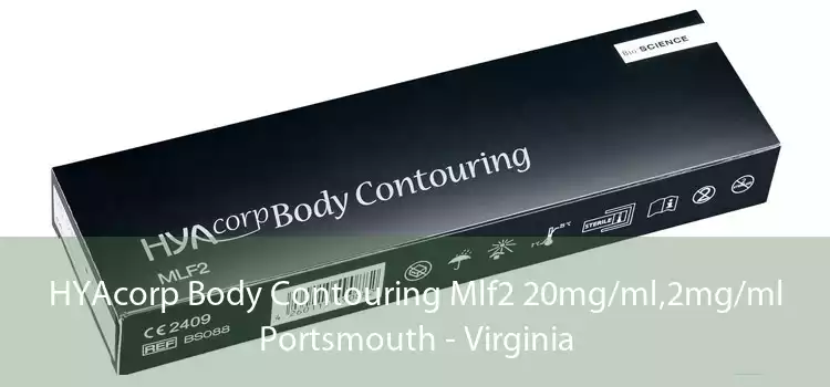 HYAcorp Body Contouring Mlf2 20mg/ml,2mg/ml Portsmouth - Virginia