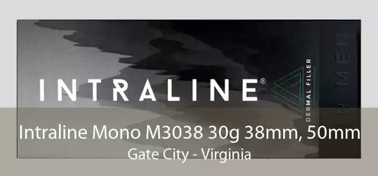 Intraline Mono M3038 30g 38mm, 50mm Gate City - Virginia