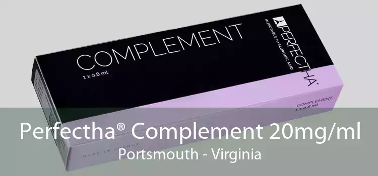 Perfectha® Complement 20mg/ml Portsmouth - Virginia