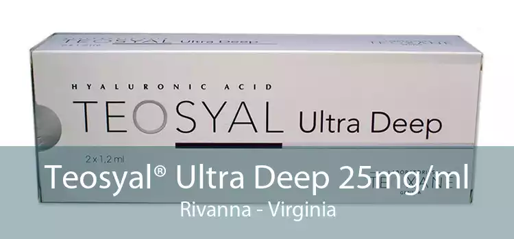 Teosyal® Ultra Deep 25mg/ml Rivanna - Virginia